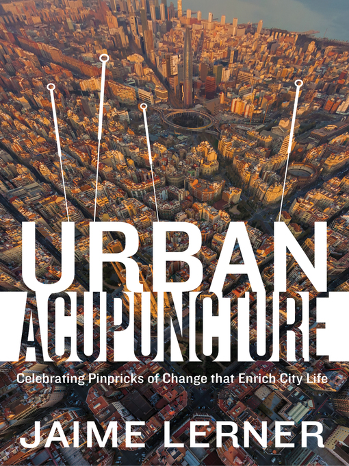 Title details for Urban Acupuncture by Jaime Lerner - Wait list